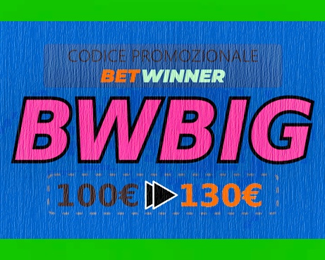 Bonus Betwinner e codice BWBIG - Vantaggio! in immagini