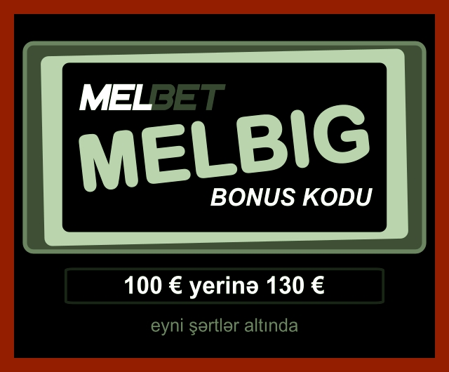 Melbet promosyon kodu indi!'yu böyük formatda göstərmək