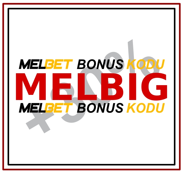 How to get a bonus code at Melbet?'yu böyük formatda göstərmək