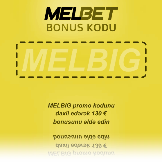 Melbet xüsusi bonus kodu 2025'yu böyük formatda göstərmək