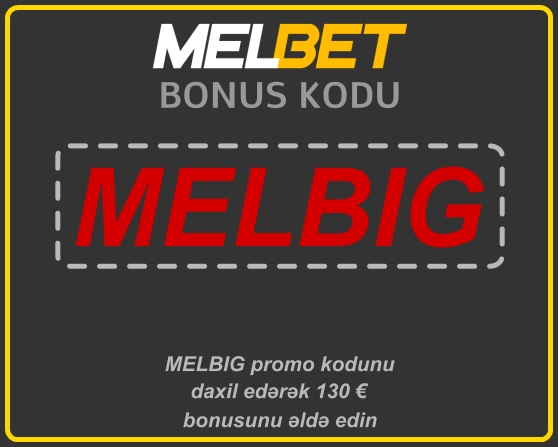 Melbet proqramı əlavə bonus kodu'yu böyük formatda göstərmək